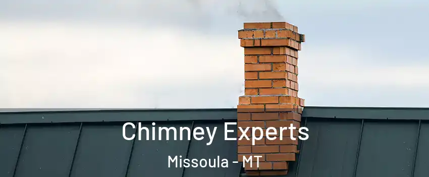 Chimney Experts Missoula - MT