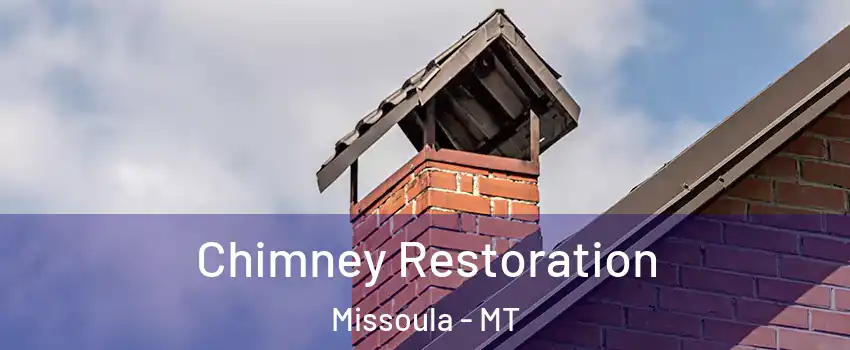  Chimney Restoration Missoula - MT