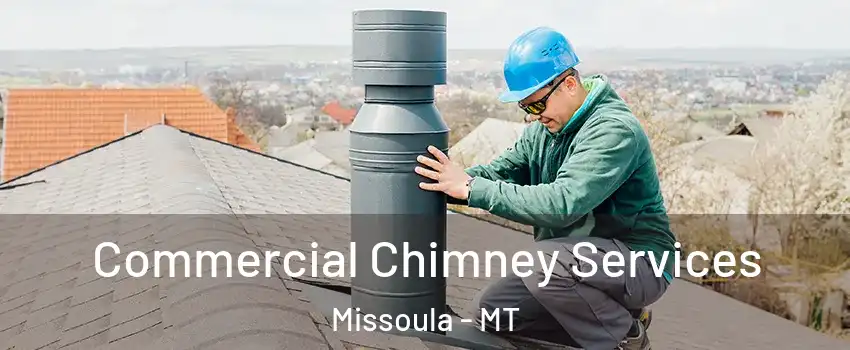  Commercial Chimney Services Missoula - MT