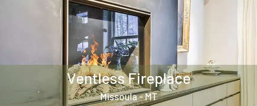  Ventless Fireplace Missoula - MT